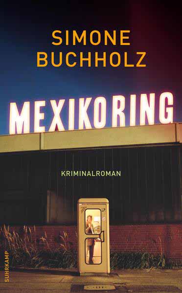 Mexikoring | Simone Buchholz