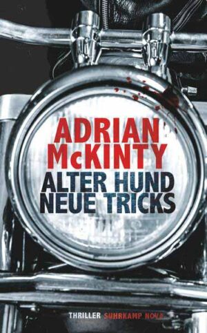 Alter Hund, neue Tricks | Adrian McKinty