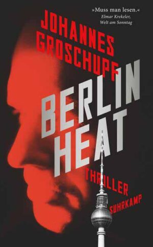 Berlin Heat | Johannes Groschupf