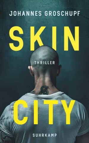 Skin City | Johannes Groschupf