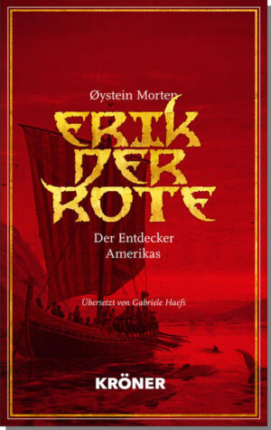 Erik der Rote | Øystein Morten