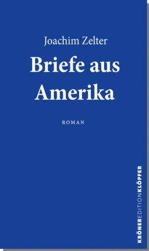 »Amerika. Das Land sei ein Traum. Die größten Geister Deutschlands seien dort hingegangen