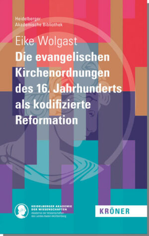 Die evangelischen Kirchenordnungen des 16. Jahrhunderts als kodifizierte Reformation | Bundesamt für magische Wesen