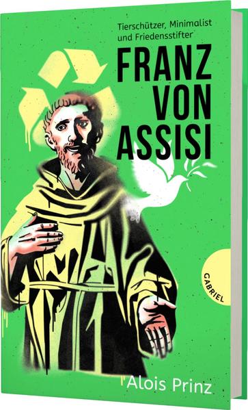 Franz von Assisi | Alois Prinz