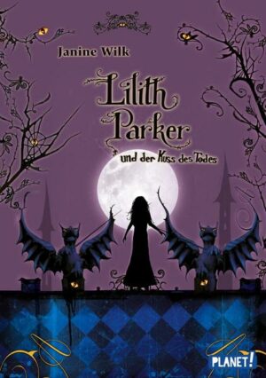 Lilith Parker 2: und der Kuss des Todes | Bundesamt für magische Wesen