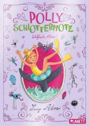 Polly Schlottermotz 4: Walfisch Ahoi! | Bundesamt für magische Wesen