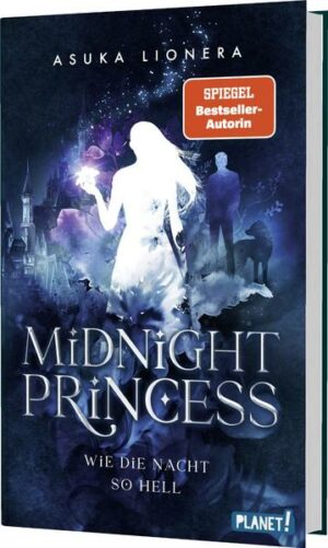 Midnight Princess 1: Midnight Princess 1: Wie die Nacht so hell | Bundesamt für magische Wesen