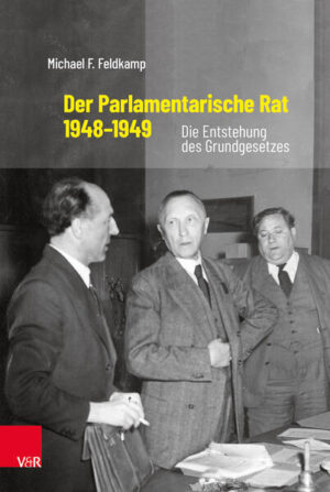 Der Parlamentarische Rat 19481949 | Bundesamt für magische Wesen