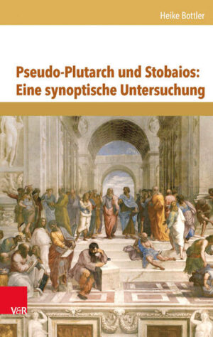 Pseudo-Plutarch und Stobaios: Eine synoptische Untersuchung | Bundesamt für magische Wesen
