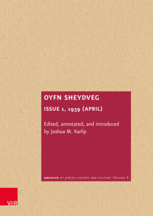 Oyfn Sheydveg. Issue 1, 1939 (April) | Joshua M. Karlip