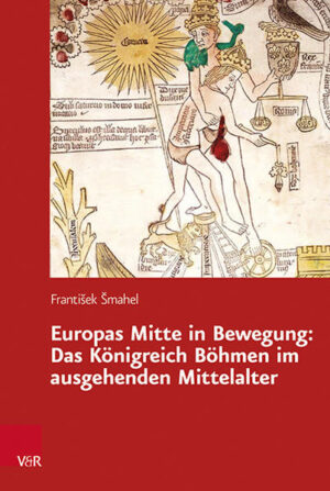 Europas Mitte in Bewegung: Das Königreich Böhmen im ausgehenden Mittelalter | Bundesamt für magische Wesen