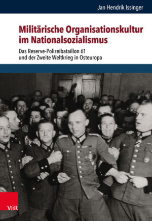 Militärische Organisationskultur im Nationalsozialismus | Jan Hendrik Issinger