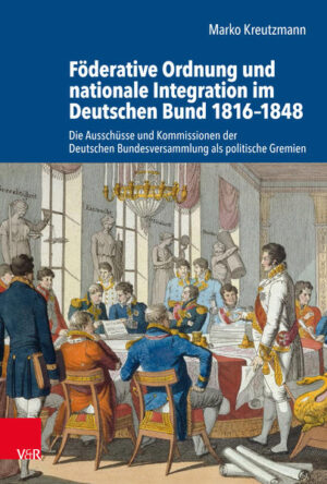 Föderative Ordnung und nationale Integration im Deutschen Bund 18161848 | Bundesamt für magische Wesen