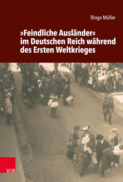 »Feindliche Ausländer« im Deutschen Reich während des Ersten Weltkrieges | Bundesamt für magische Wesen