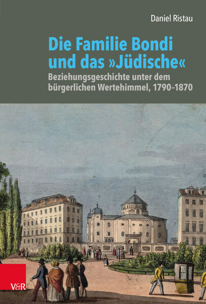 Die Familie Bondi und das »Jüdische« | Daniel Ristau