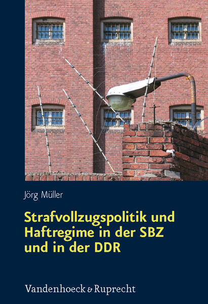 Strafvollzugspolitik und Haftregime in der SBZ und in der DDR | Bundesamt für magische Wesen