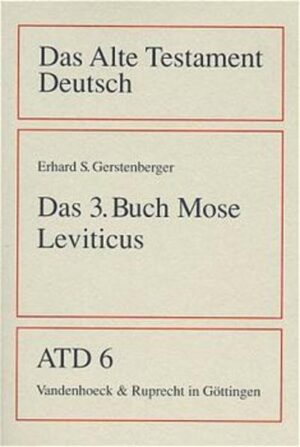 Erhard S. Gerstenberger kommentiert Leviticus (das dritte Buch Mose).