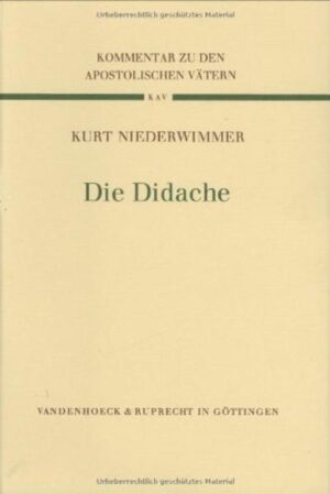 Kurt Niederwimmers 2. ergänzte Auflage der Didache.