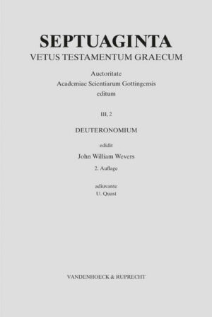 Band III,2: Deuteronomium der kritischen Göttinger Septuagintaedition.