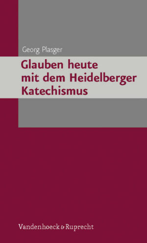 Glauben heute mit dem Heidelberger Katechismus | Bundesamt für magische Wesen