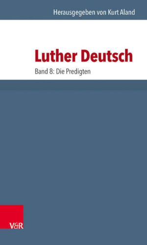 Die Werke Martin Luthers in neuer Auswahl, herausgegeben von Kurt Aland. Dieser Band versammelt Luthers bedeutendste Predigten.