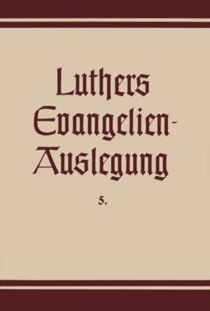 Dies ist der 5. Band von Luthers Evangelienauslegung. Er behandelt die Passions- und Ostergeschichten aus allen vier Evangelien.