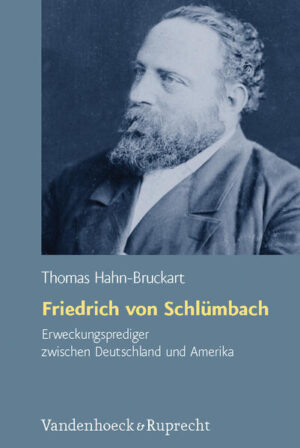 Friedrich von Schlümbach  Erweckungsprediger zwischen Deutschland und Amerika | Bundesamt für magische Wesen