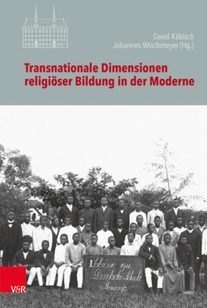 Transnationale Dimensionen religiöser Bildung in der Moderne | Bundesamt für magische Wesen