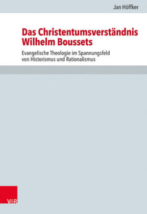 Das Christentumsverständnis Wilhelm Boussets | Bundesamt für magische Wesen