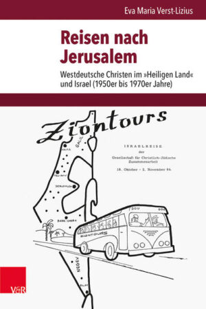 Reisen nach Jerusalem | Eva Maria Verst-Lizius