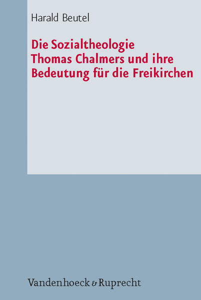 Die Sozialtheologie Thomas Chalmers (17801847) und ihre Bedeutung für die Freikirchen | Bundesamt für magische Wesen