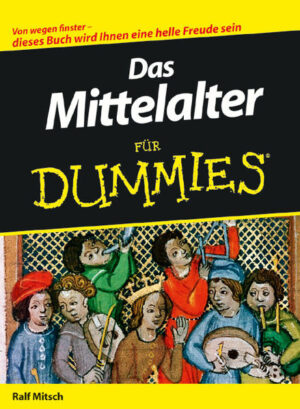 Das Mittelalter für Dummies | Ralf Mitsch