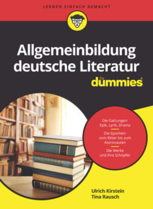 Allgemeinbildung deutsche Literatur für Dummies | Bundesamt für magische Wesen