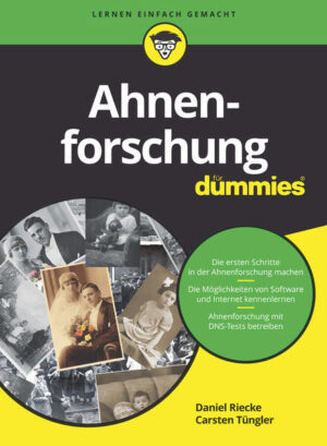 Ahnenforschung für Dummies | Daniel Riecke, Carsten Tüngler