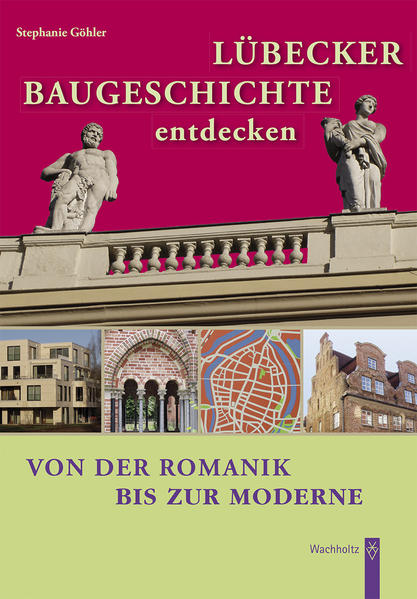 Lübecker Baugeschichte entdecken | Bundesamt für magische Wesen