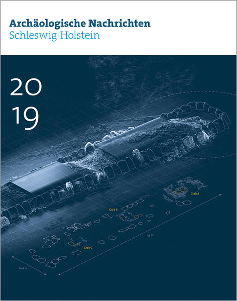 Archäologische Nachrichten aus Schleswig-Holstein 2019 | Bundesamt für magische Wesen