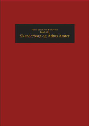 Die Funde der älteren Bronzezeit des nordischen Kreises in Dänemark