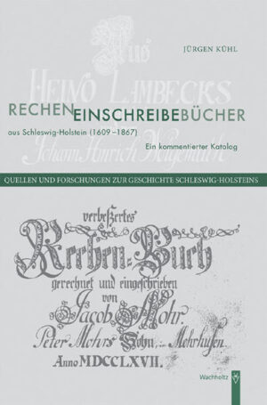 Recheneinschreibebücher aus Schleswig-Holstein (1609-1867) | Bundesamt für magische Wesen