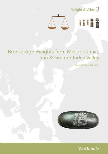 Bronze Age Weights from Mesopotamia, Iran & Greater Indus Valley | Enrico Ascalone