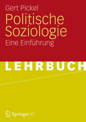 Politische Soziologie | Gert Pickel