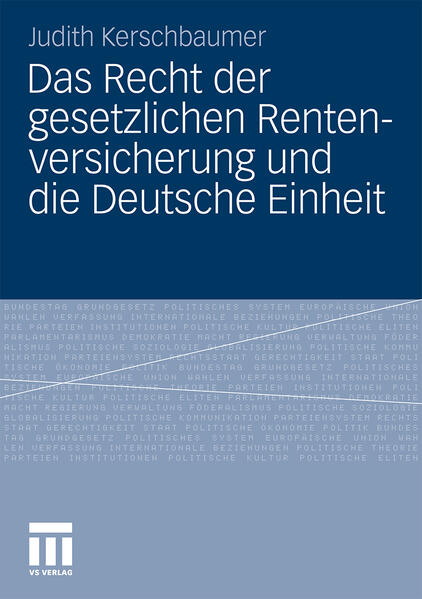 Das Recht der gesetzlichen Rentenversicherung und die Deutsche Einheit | Bundesamt für magische Wesen