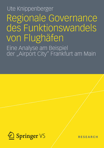 Regionale Governance des Funktionswandels von Flughäfen | Bundesamt für magische Wesen