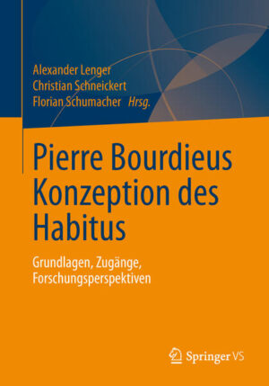 Pierre Bourdieus Konzeption des Habitus | Bundesamt für magische Wesen