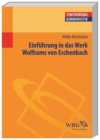 Einführung in das Werk Wolframs von Eschenbach | Bundesamt für magische Wesen