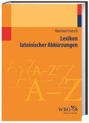 Lexikon lateinischer Abkürzungen | Bundesamt für magische Wesen