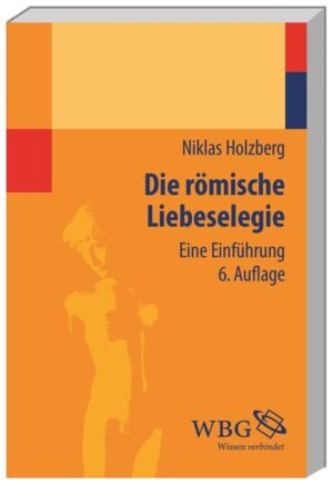 Die römische Liebeselegie | Bundesamt für magische Wesen