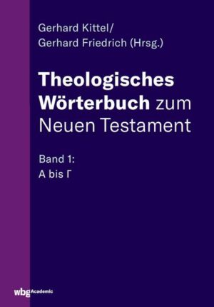 Theologisches Wörterbuch zum Neuen Testament | Bundesamt für magische Wesen