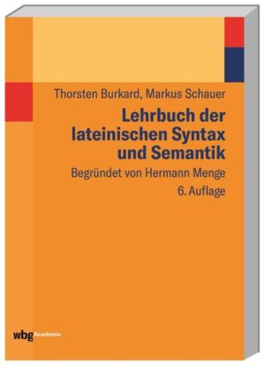 Lehrbuch der lateinischen Syntax und Semantik | Bundesamt für magische Wesen