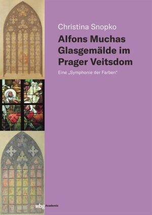 Alfons Muchas Glasgemälde im Prager Veitsdom | Christina Snopko