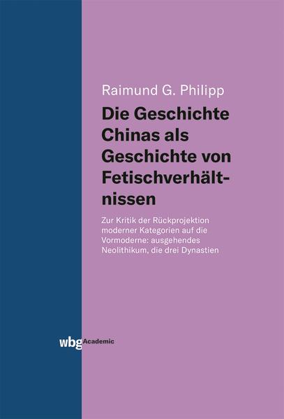 Die Geschichte Chinas als Geschichte von Fetischverhältnissen | Bundesamt für magische Wesen